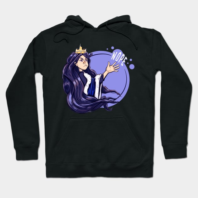 Grumpy Queen -Nope Hoodie by Chaplo